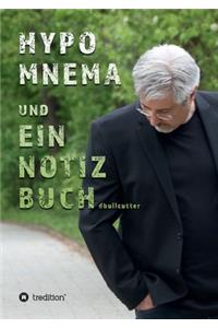 HYPOMNEMA UND EIN NOTIZBUCH 