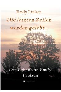 Die letzten Zeilen werden gelebt...