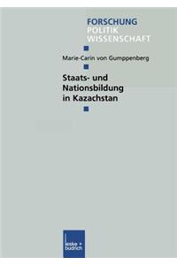 Staats- und Nationsbildung in Kazachstan