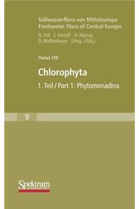 Süßwasserflora Von Mitteleuropa, Bd. 09: Chlorophyta I: Phytomonadina