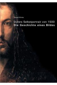 Dürers Selbstportrait von 1500