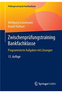 Zwischenprufungstraining Bankfachklasse
