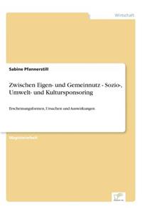 Zwischen Eigen- und Gemeinnutz - Sozio-, Umwelt- und Kultursponsoring