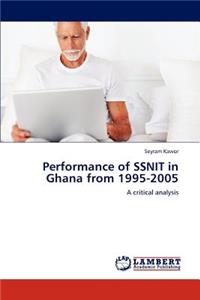 Performance of SSNIT in Ghana from 1995-2005