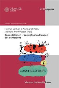 Konstellationen - Versuchsanordnungen Des Schreibens