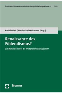 Renaissance Des Foderalismus?