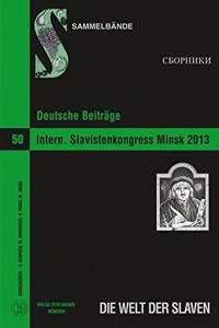 Deutsche Beitraege Zum 15. Internationalen Slavistenkongress Minsk 2013