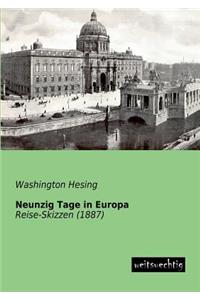Neunzig Tage in Europa