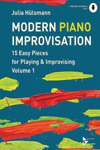 Modern Piano Improvisation, Vol 1