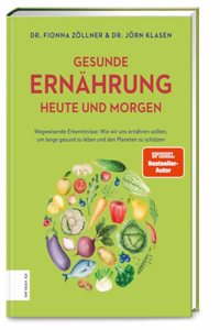 Gesunde Ernahrung heute und morgen