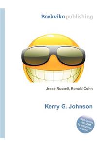Kerry G. Johnson