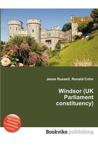 Windsor (UK Parliament Constituency)
