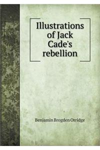 Illustrations of Jack Cade's Rebellion