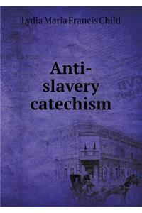 Anti-Slavery Catechism
