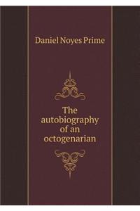 The Autobiography of an Octogenarian