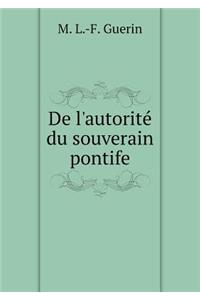 de l'Autorité Du Souverain Pontife