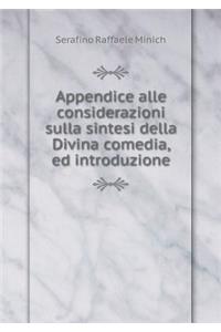 Appendice Alle Considerazioni Sulla Sintesi Della Divina Comedia, Ed Introduzione