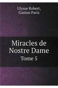 Miracles de Nostre Dame Tome 5