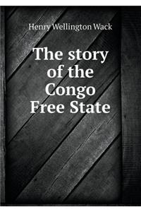 The story of the Congo Free State