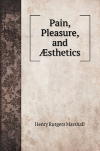 Pain, Pleasure, and Æsthetics