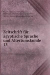 Zeitschrift fur agyptische Sprache und Altertumskunde