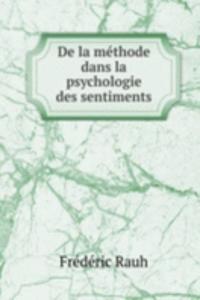 De la methode dans la psychologie des sentiments