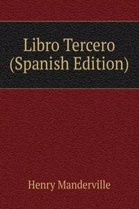 Libro Tercero (Spanish Edition)