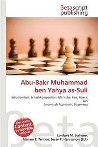 Abu-Bakr Muhammad Ben Yahya As-Suli