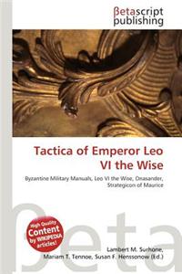 Tactica of Emperor Leo VI the Wise