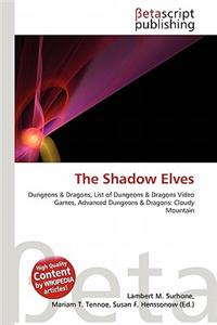 The Shadow Elves