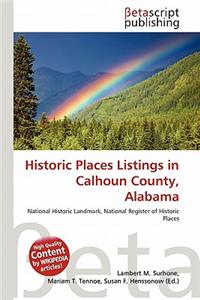 Historic Places Listings in Calhoun County, Alabama