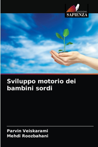 Sviluppo motorio dei bambini sordi