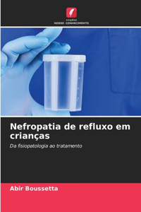 Nefropatia de refluxo em crianças