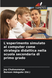 L'esperimento simulato al computer come strategia didattica nella scuola secondaria di primo grado