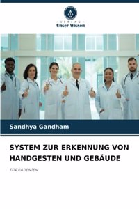 System Zur Erkennung Von Handgesten Und Gebäude