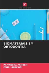 Biomateriais Em Ortodontia