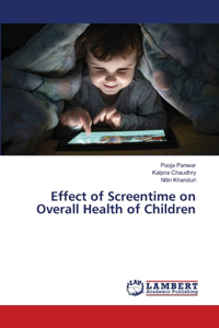 Effect of Screentime on Overall Health of Children