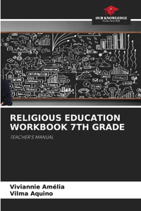 Religious Education Workbook 7th Grade