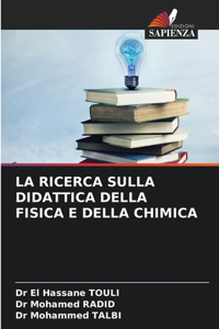 La Ricerca Sulla Didattica Della Fisica E Della Chimica