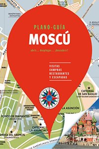 Moscu (Plano - Guia): Visitas, compras, restaurantes y escapadas