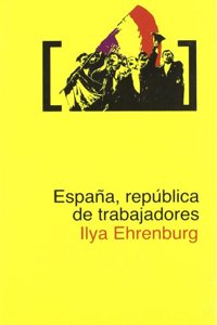 Espana, republica de trabajadores (sic) (Spanish Edition)