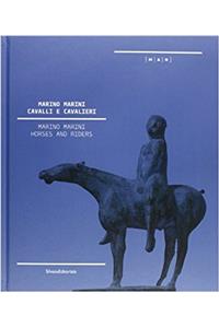 Marino Marini: Horses and Riders