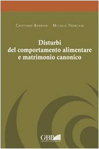 Disturbi del Comportamento Alimentare E Matrimonio Canonico