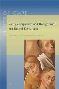 Care, Compassion and Recognition