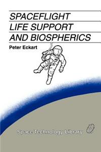 Spaceflight Life Support and Biospherics