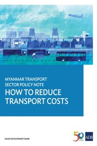 Myanmar Transport Sector Policy Note