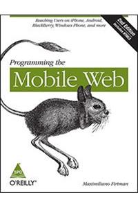 Programming the Mobile Web