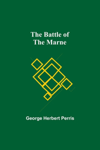 Battle Of The Marne