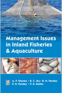 Management Issues in Inland Fisheries and Aquaculture