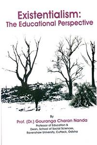Existentialism: The Educational Perspective